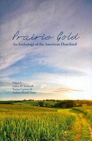 Seller image for Prairie Gold: An Anthology of the American Heartland for sale by The Haunted Bookshop, LLC
