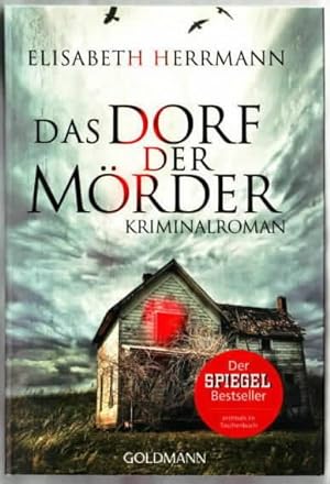 Das Dorf der Mörder : Kriminalroman Elisabeth Herrmann