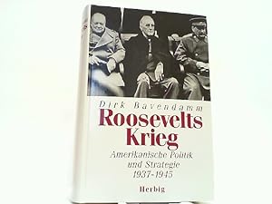 Bild des Verkufers fr Roosevelts Krieg - Amerikanische Politik und Strategie 1937-1945. zum Verkauf von Antiquariat Ehbrecht - Preis inkl. MwSt.