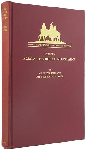 Image du vendeur pour Route Across the Rocky Mountains. mis en vente par The Bookworm