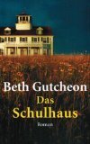 Seller image for Das Schulhaus : [Roman]. Dt. von Karin Szpott / Weltbild-Taschenbuch for sale by Antiquariat Buchhandel Daniel Viertel