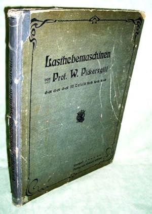 Lasthebe-Maschinen. Sammlung ausgeführter Konstruktionen.