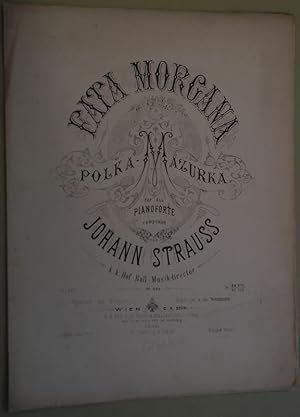 Fata Morgana. Polka-Mazurka für das Pianoforte componirt. Op. 330.