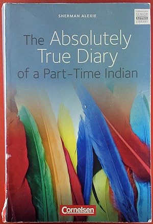 Seller image for The Absolutely True Diary of a Part-Time Indian. for sale by biblion2