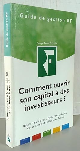 Image du vendeur pour Comment ouvrir son capital  des investisseurs ? mis en vente par Librairie Thot