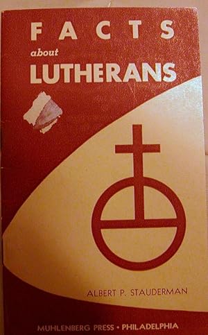 Seller image for Facts About Lutherans for sale by Hastings of Coral Springs