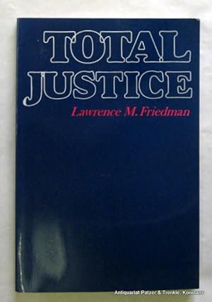Imagen del vendedor de Total Justice. New York, Russell Sage Foundation, (1994). IX, 166 S. Or.-Kart. (ISBN 0871542684). a la venta por Jrgen Patzer