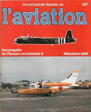 L'encyclopédie illustrée de l'aviation n° 127 / mitsubishi A5M