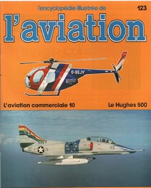 L'encyclopédie illustrée de l'aviation n° 123 / le hugues 500