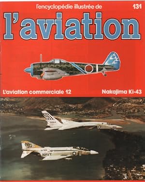 L'encyclopédie illustrée de l'aviation n° 131 / nakajima KI-43