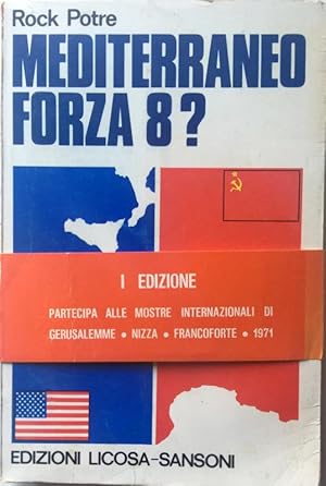 MEDITERRANEO FORZA 8?