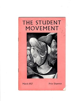 Seller image for The Student Movement. March 1957 No.4 (Vol. LIX) for sale by Gwyn Tudur Davies