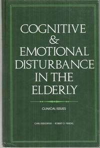 Imagen del vendedor de COGNITIVE AND EMOTIONAL DISTURBANCE IN THE ELDERLY Clinical Issues a la venta por Gibson's Books