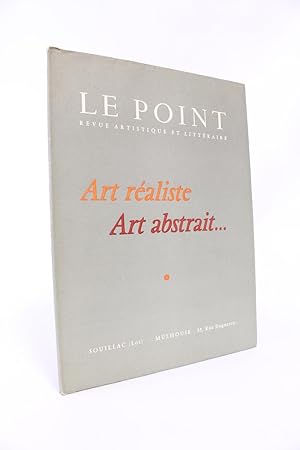 Le Point N°44 : Art réaliste art abstrait.