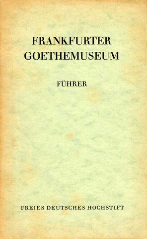 Führer durch das Frankfurter Goethemuseum.