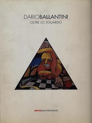 Bild des Verkufers fr Dario Ballantini oltre lo sguardo zum Verkauf von Librodifaccia