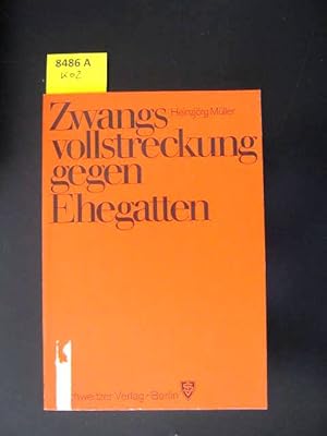 Zwansvollstreckung gegen Ehegatten.