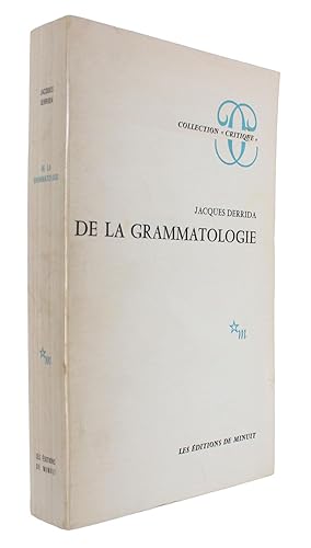 Image du vendeur pour De la grammatologie. - [THE MAIN WORK OF DECONSTRUCTION] mis en vente par Lynge & Sn ILAB-ABF