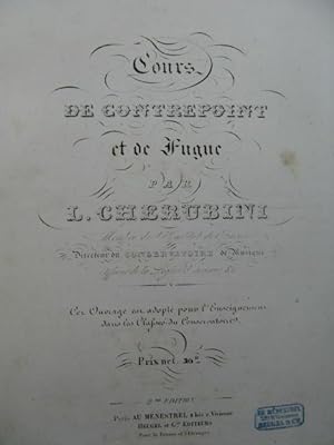 CHERUBINI Luigi Cours de contrepoint et de fugue 1863