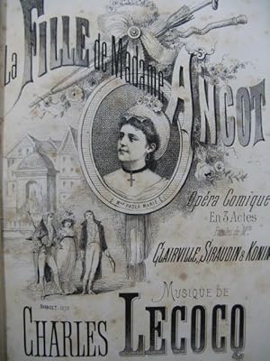 LECOCQ Charles La Fille de Madame Angot Opera Piano Chant 1873