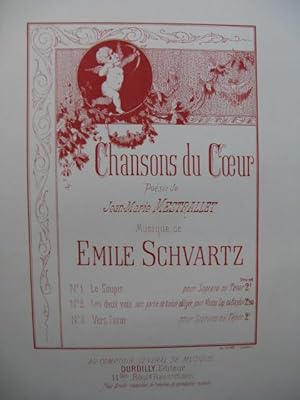 SCHVARTZ Emile Chansons du Coeur Chant Piano