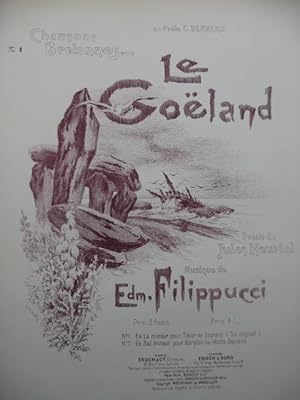 FILIPPUCCI Edm. Le Goëland Chant Piano 1897