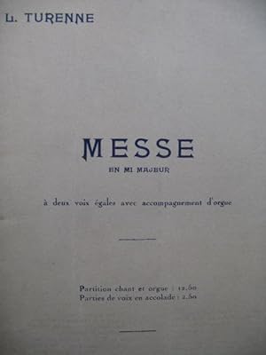 TURENNE L. Messe en mi majeur Chant Orgue 1933