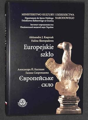 Europejskie szklo od XVI do poczatku XIX wieku w zbiorach Muzeum Etnografii i Przemyslu Artystycz...