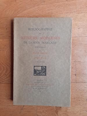 Bild des Verkufers fr BIBLIOGRAPHIE DES AUTEURS MODERNES DE LANGUE FRANCAISE. (1801-1944). Tome huitime. zum Verkauf von Librairie Sainte-Marie