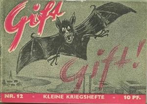 Seller image for Gift. Kleine Kriegshefte. Nr. 12. Wehrpolitische Schriftenreihe. for sale by Antiquariat Weinek