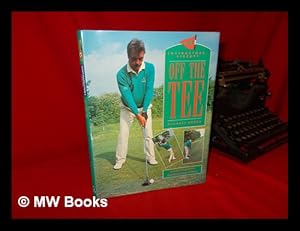 Seller image for Off the Tee / Michael Hobbs for sale by MW Books