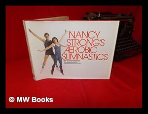 Seller image for Nancy Strong's Aerobic slimnastics for sale by MW Books