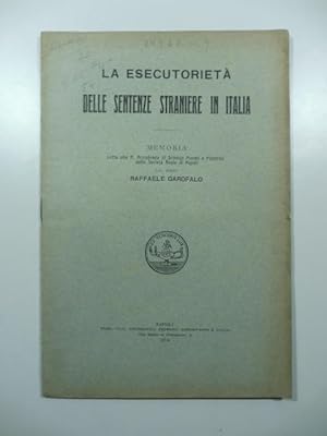 La esecutorieta' delle sentenze straniere in Italia. Memoria