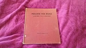 Seller image for FOLLOW THE ROAD for sale by Betty Mittendorf /Tiffany Power BKSLINEN