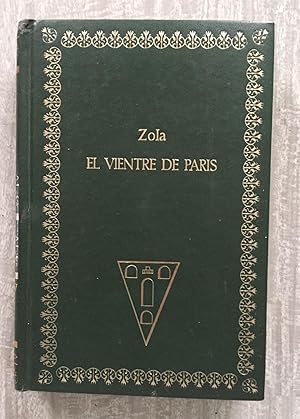 Immagine del venditore per EL VIENTRE DE PARIS. Vol. 1 venduto da Librera Sagasta