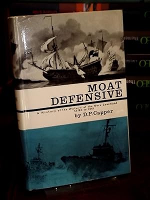 Moat defensive. A History of the Waters of The Nore Command 55 BC to 1961.