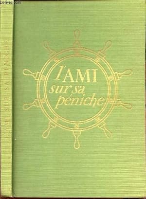 Seller image for L'AMI SUR LA PENICHE for sale by Le-Livre