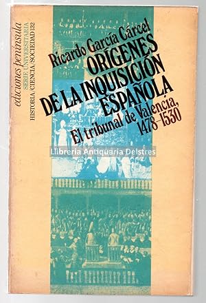 Imagen del vendedor de Orgenes de la Inquisicin Espaola. El tribunal de Vaencia, 1478-1530. a la venta por Llibreria Antiquria Delstres