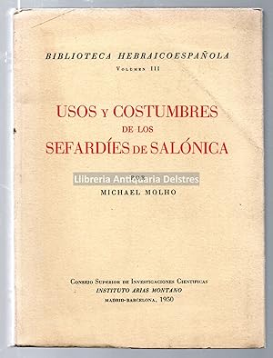 Seller image for Usos y costumbres de los Sefardes de Salnica. Traducido del frances por F. Perez Castro. for sale by Llibreria Antiquria Delstres