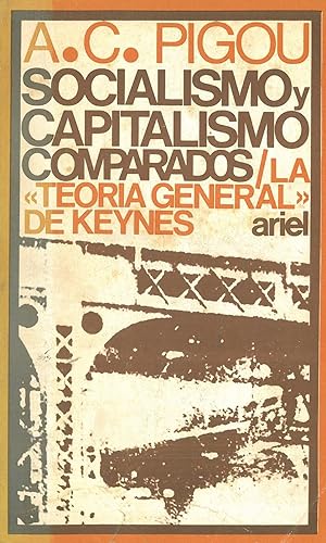Seller image for SOCIALISMO Y CAPITALISMO COMPARADOS. LA 'TEORA GENERAL' DE KEYNES. for sale by Librera Anticuaria Galgo
