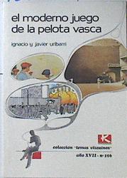 Imagen del vendedor de El Moderno juego de la pelota vasca a la venta por Almacen de los Libros Olvidados