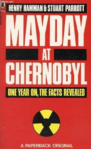 Seller image for MAYDAY AT CHERNOBYL for sale by Le-Livre