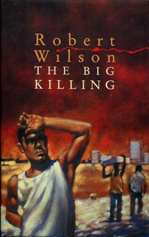 Image du vendeur pour THE BIG KILLING mis en vente par BUCKINGHAM BOOKS, ABAA, ILAB, IOBA