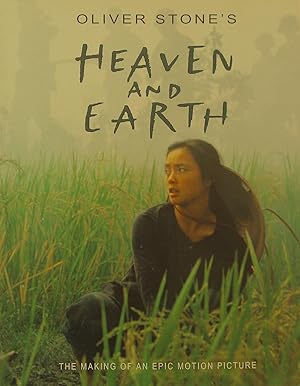 The Making of Oliver Stone's Heaven and Earth.