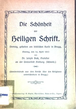 Bild des Verkufers fr Die Schnheit der Heiligen Schrift; Sonderabdruck aus dem Bericht ber den Religionsunterrichtskurs in Brugg; zum Verkauf von books4less (Versandantiquariat Petra Gros GmbH & Co. KG)