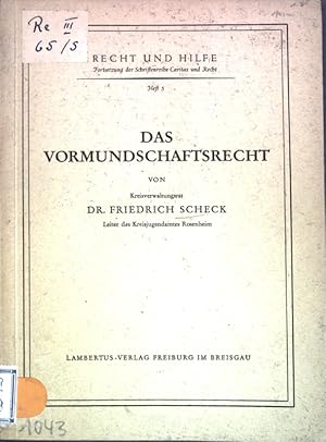 Seller image for Das Vormundschaftsrecht; Recht und Hilfe, Heft 5; for sale by books4less (Versandantiquariat Petra Gros GmbH & Co. KG)