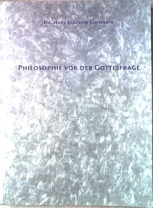 Seller image for Philosophie vor der Gottesfrage. for sale by books4less (Versandantiquariat Petra Gros GmbH & Co. KG)