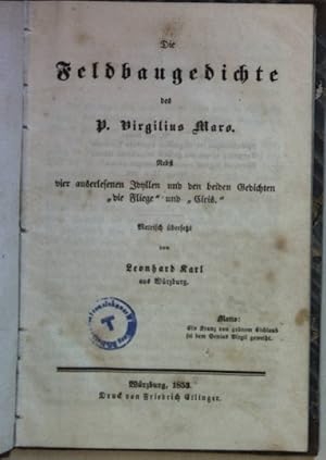 Seller image for Die Feldbaugedichte (nebst vier auserlesenen Idyllen und den beiden Gedichten "die Fliege" und "Ciris". for sale by books4less (Versandantiquariat Petra Gros GmbH & Co. KG)