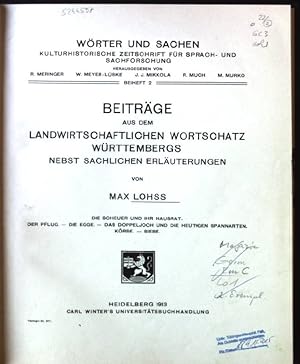 Bild des Verkufers fr Beitrge aus dem Landwirtschaftlichen Wortschatz Wrttembergs nebst Sachlichen Erluterungen Wrter und Sachen, Beiheft 2 zum Verkauf von books4less (Versandantiquariat Petra Gros GmbH & Co. KG)