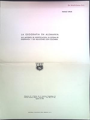 Bild des Verkufers fr La Geografia en Alemania: sus metodos de investigacion, su sistema de ensenanza y sus relciones con Colombia; Separata de la Revista de la Academia Columbiana de Ciencias Exactas, Fisicas y Naturales, Vol. XII, No. 46; zum Verkauf von books4less (Versandantiquariat Petra Gros GmbH & Co. KG)